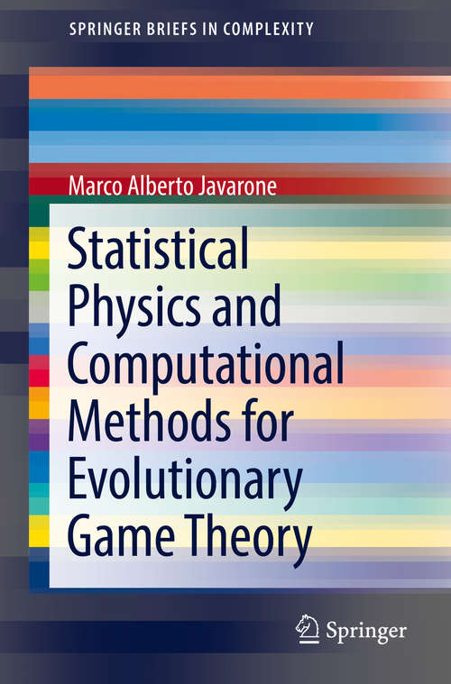 Book cover of Statistical Physics and Computational Methods for Evolutionary Game Theory