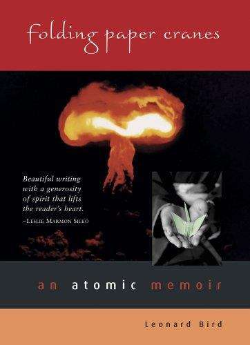 Book cover of Folding Paper Cranes: An Atomic Memoir