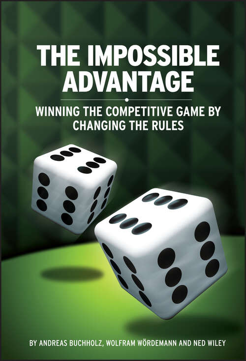 Book cover of The Impossible Advantage