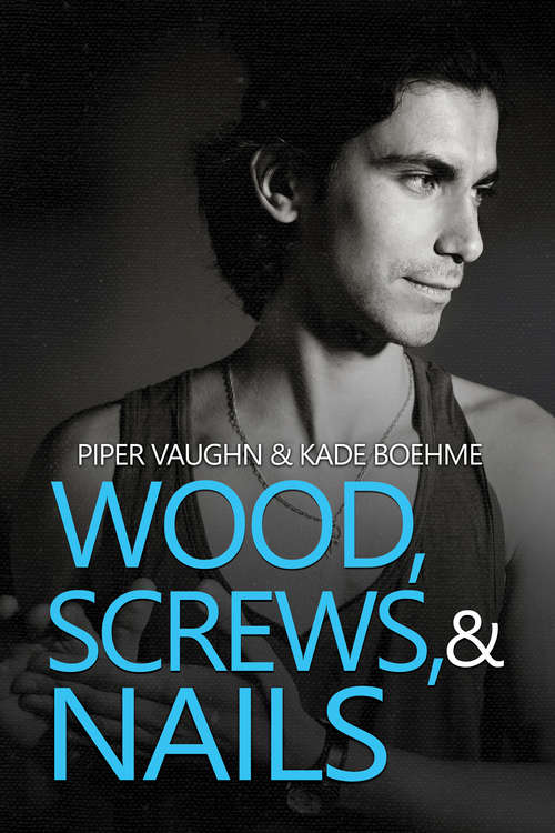 Book cover of Wood, Screws, & Nails (Hard Hats)