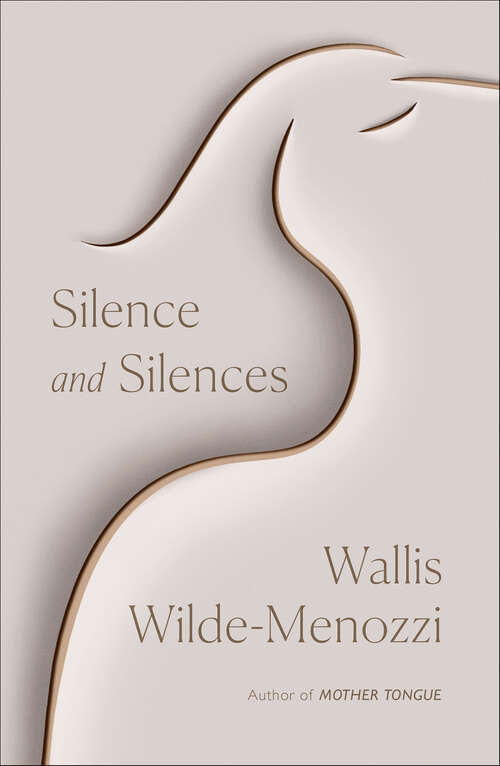 Book cover of Silence and Silences