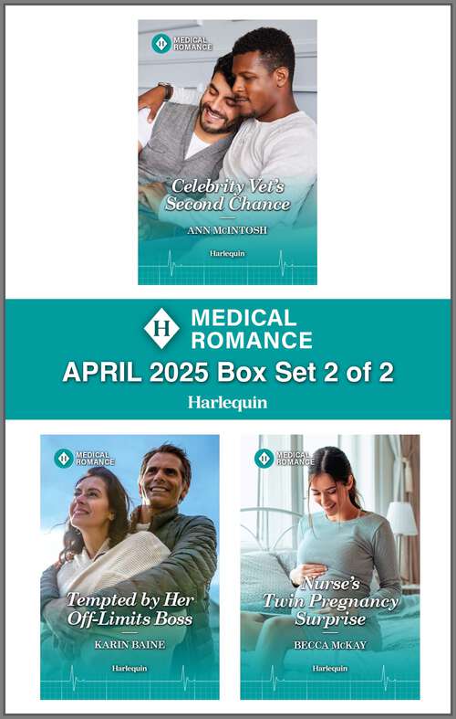 Book cover of Harlequin Medical Romance April 2025 – Box Set 2 of 2