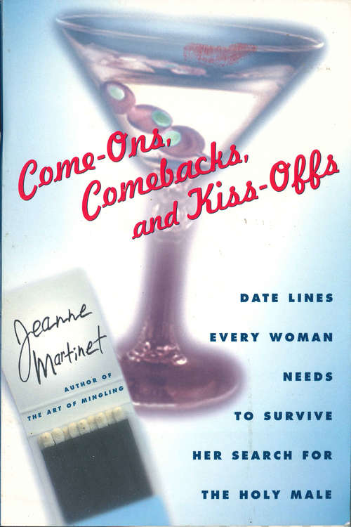 Book cover of Come-Ons, Comebacks, and Kiss-Offs
