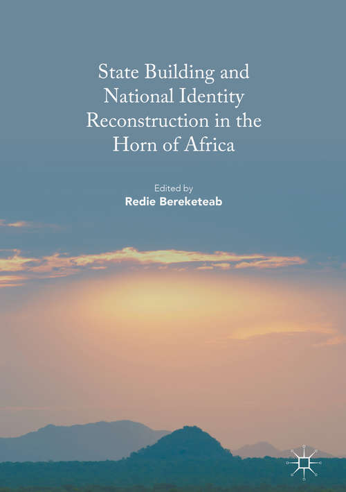 Book cover of State Building and National Identity Reconstruction in the Horn of Africa