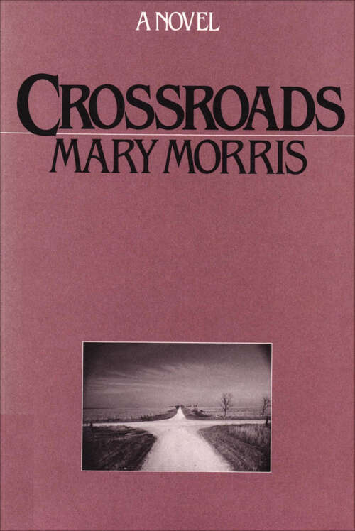 Book cover of Crossroads: A Novel