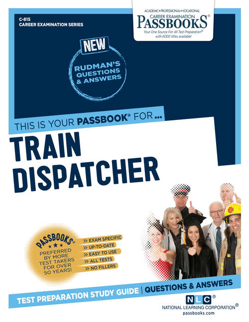 Book cover of Train Dispatcher: Passbooks Study Guide (Career Examination Series)