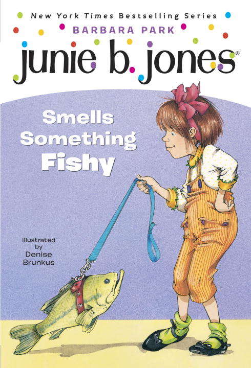 Book cover of Junie B. Jones Smells Something Fishy  (Junie B. Jones  #12)