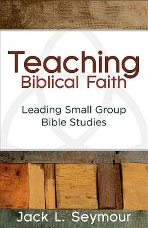 Book cover of Teaching Biblical Faith