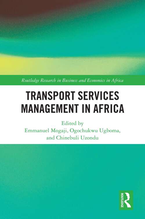 Book cover of Transport Services Management in Africa (1) (Routledge Research on African Economics)