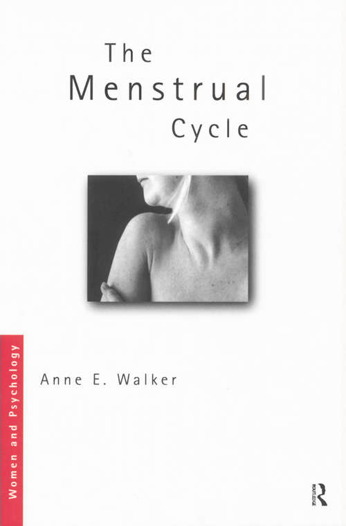 The Menstrual Cycle (Women and Psychology)