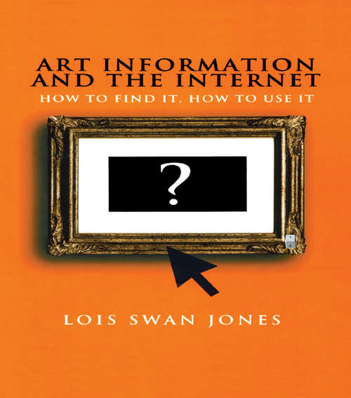Book cover of Art Information and the Internet: How to Find it, How to Use It (How To Find It, How To Use It Ser.)