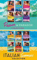 The Passion in Paradise and Italian Summers Collection
