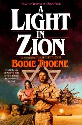 Book cover of A Light In Zion (The Zion Chronicles, Book #4)