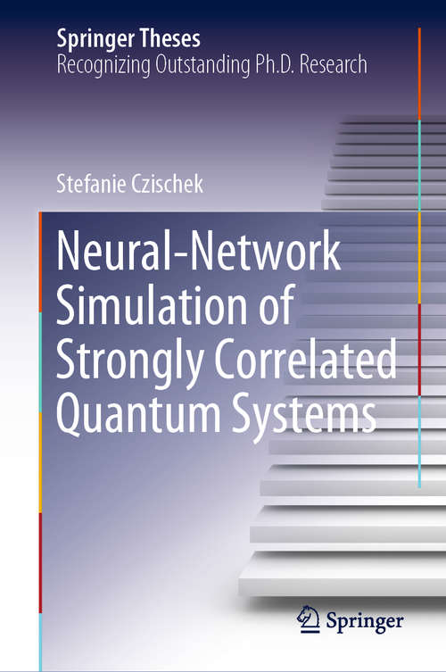 Book cover of Neural-Network Simulation of Strongly Correlated Quantum Systems (1st ed. 2020) (Springer Theses)