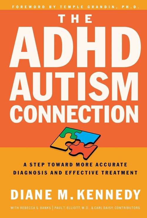 Book cover of The ADHD-Autism Connection