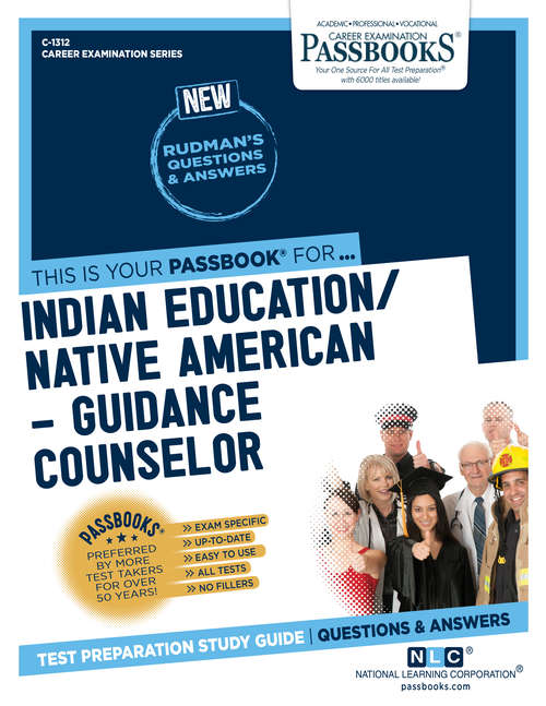 Book cover of Indian Education – Guidance Counselor: Passbooks Study Guide (Career Examination Series)