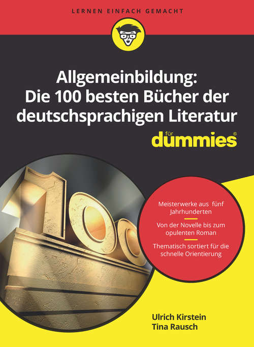 Book cover of Allgemeinbildung: Die 100 besten Bücher der deutschsprachigen Literatur für Dummies (Für Dummies)