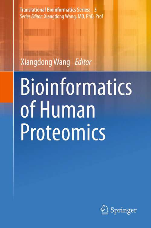 Book cover of Bioinformatics of Human Proteomics (Translational Bioinformatics #3)