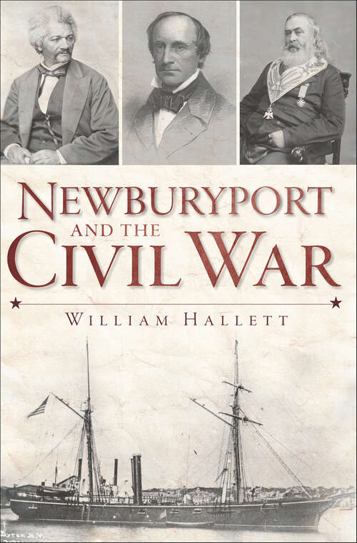 Book cover of Newburyport and the Civil War (Civil War Series)