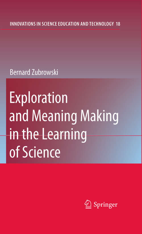 Book cover of Exploration and Meaning Making in the Learning of Science
