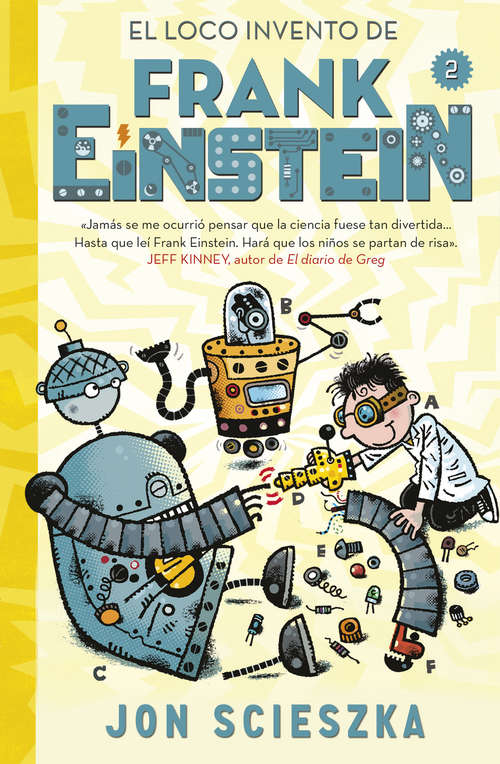 Book cover of El loco invento de Frank Einstein (Serie Frank Einstein #2)