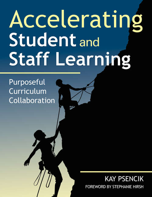 Book cover of Accelerating Student and Staff Learning: Purposeful Curriculum Collaboration