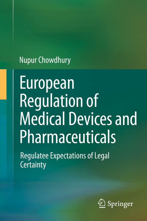 Book cover of European Regulation of Medical Devices and Pharmaceuticals
