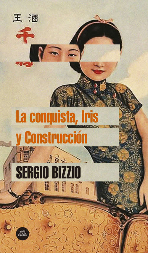 Book cover of La conquista, Iris y Construcción