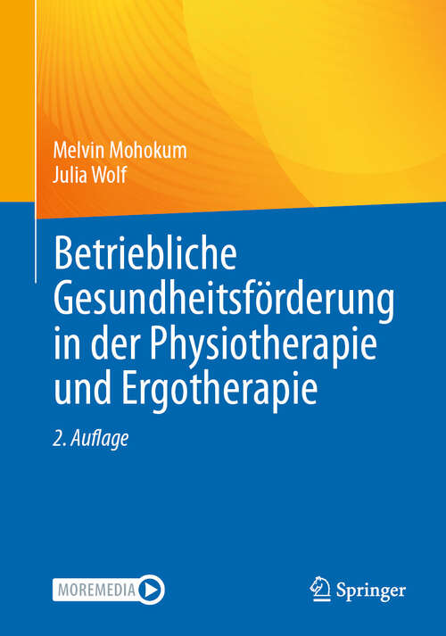 Book cover of Betriebliche Gesundheitsförderung in der Physiotherapie und Ergotherapie (2. Auflage 2025)