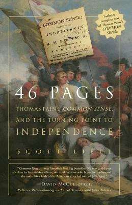 Book cover of 46 Pages: Thomas Paine, Common Sense, and the Turning Point to American Independence