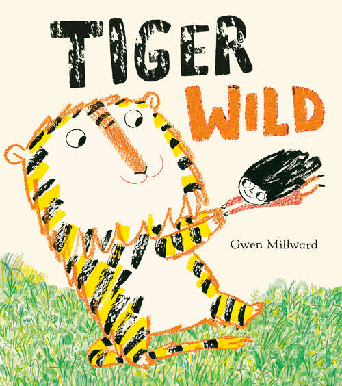Book cover of Tiger Wild