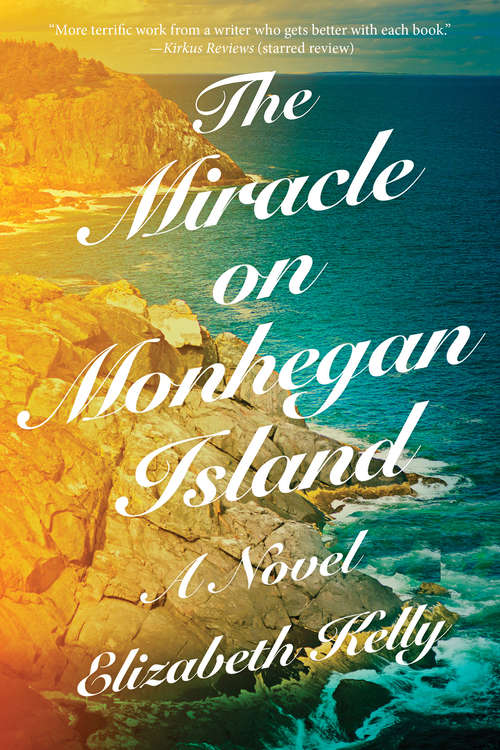 Book cover of The Miracle on Monhegan Island: A Novel