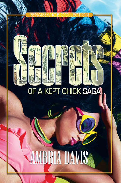 Book cover of Secrets of a Kept Chick Saga: Renaissance Collection