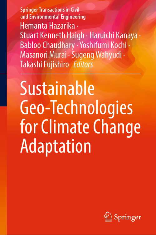 Sustainable Geo-Technologies for Climate Change Adaptation (Springer Transactions in Civil and Environmental Engineering)