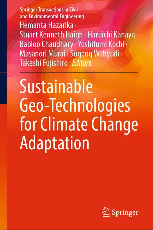Book cover of Sustainable Geo-Technologies for Climate Change Adaptation (1st ed. 2023) (Springer Transactions in Civil and Environmental Engineering)