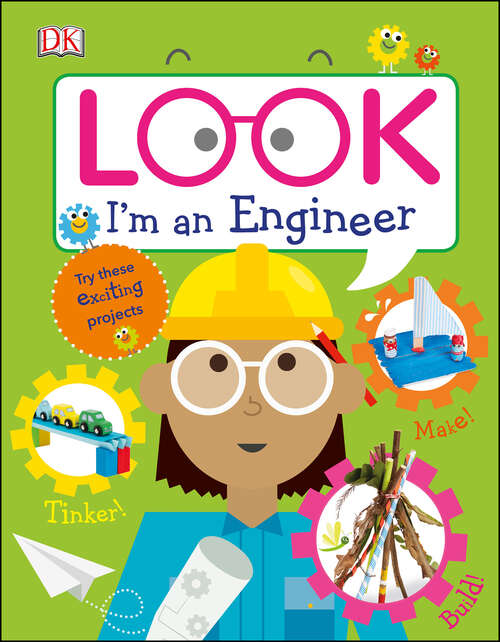 Book cover of Look I'm an Engineer (Look! I'm Learning)