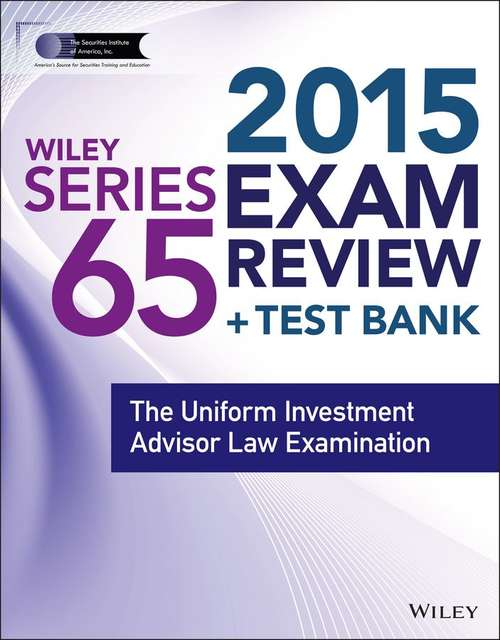Wiley Series 65 Exam Review 2015 + Test Bank