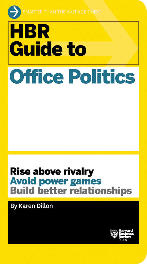 Book cover of HBR Guide to Office Politics