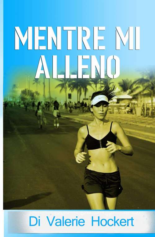 Book cover of Mentre mi alleno