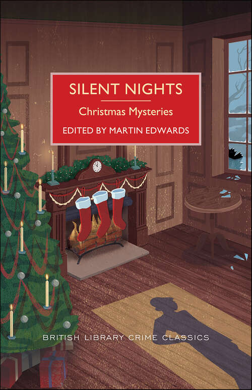 Book cover of Silent Nights: Christmas Mysteries (British Library Crime Classics #0)