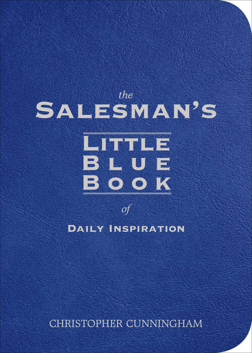 Book cover of The Salesman's Little Blue Book of Daily Inspiration