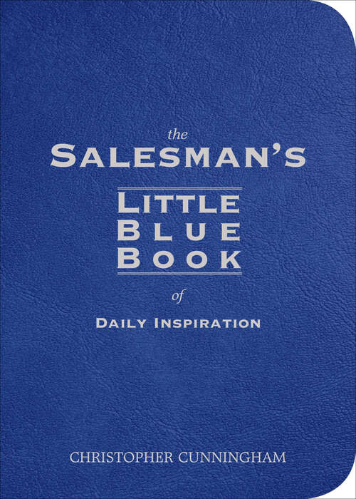 Book cover of The Salesman's Little Blue Book of Daily Inspiration