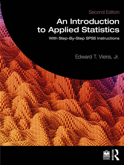 Book cover of An Introduction to Applied Statistics: With Step-By-Step SPSS Instructions (2)