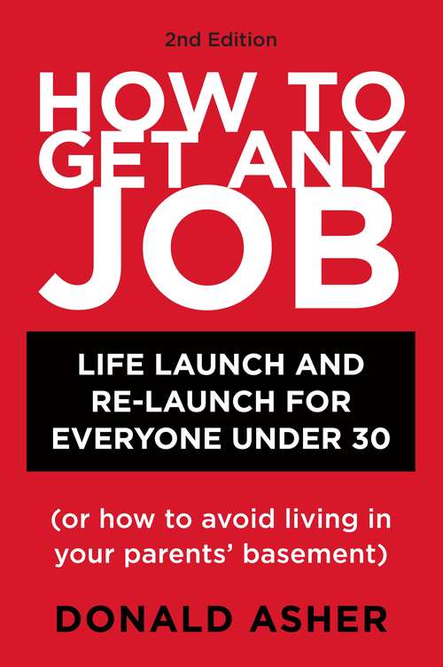 Book cover of How to Get Any Job, Second Edition