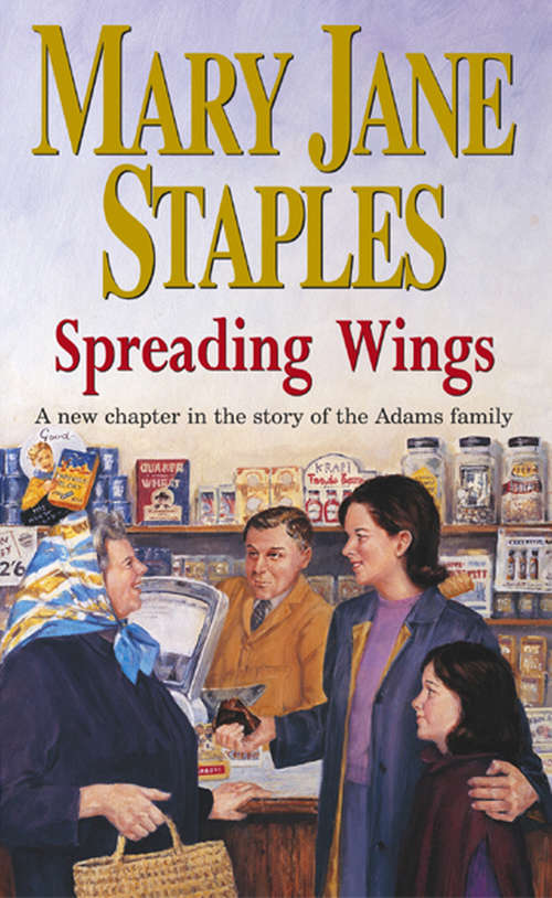 Book cover of Spreading Wings: A Novel of the Adams Family Saga (The Adams Family #23)