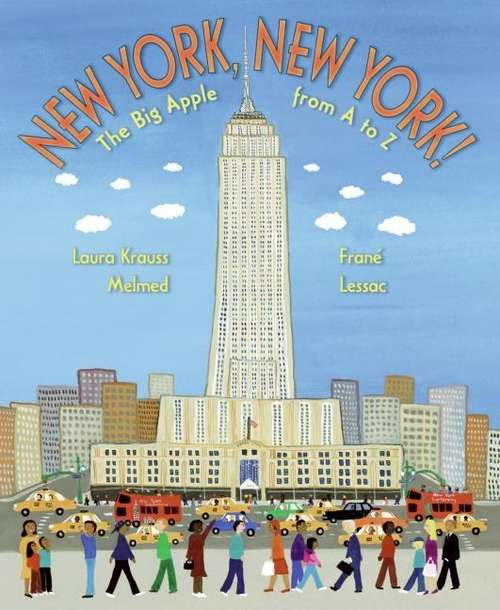 New York New York: The Big Apple From A To Z