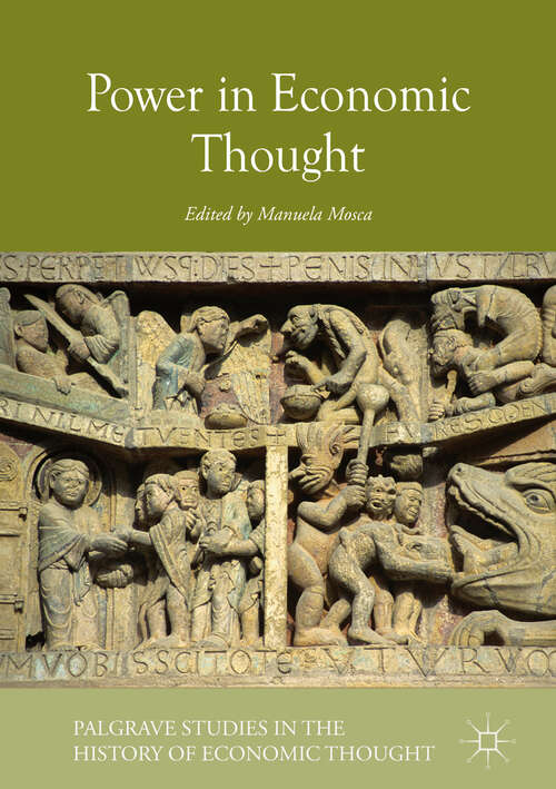 Book cover of Power in Economic Thought (1st ed. 2018) (Palgrave Studies in the History of Economic Thought)
