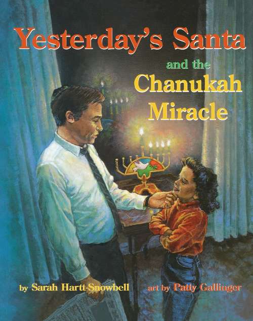 Book cover of Yesterday's Santa and the Chanukah Miracle