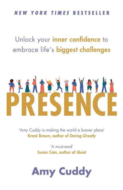 Book cover of Presence: Bringing Your Boldest Self to Your Biggest Challenges