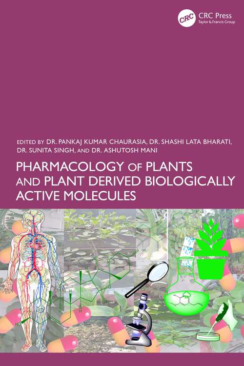 Book cover of Pharmacology of Plants and Plant Derived Biologically Active Molecules (1)